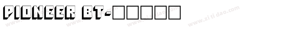 Pioneer BT字体转换